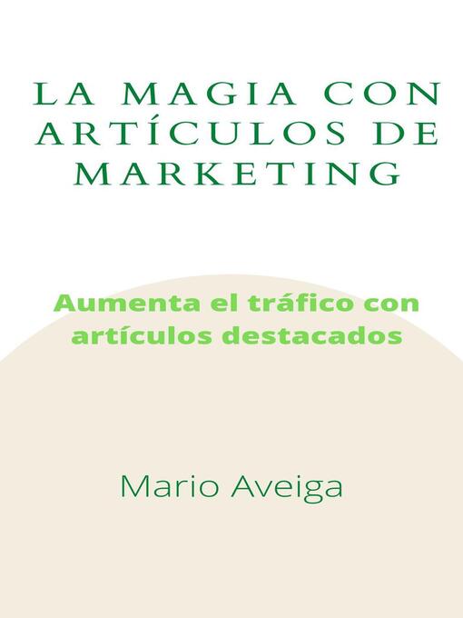 Title details for La magia con artículos de marketing by Mario Aveiga - Available